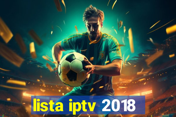 lista iptv 2018